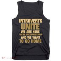 Introverts Unite We Want To Go Home Tank Top thumb 0