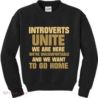 Introverts Unite We Want To Go Home Kids Sweatshirt thumb 0