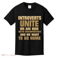 Introverts Unite We Want To Go Home Kids T-Shirt thumb 0