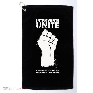 Introverts Unite Separately & Online Golf Towel