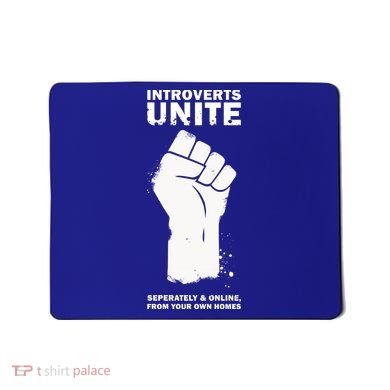 Introverts Unite Separately & Online Mousepad