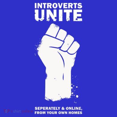 Introverts Unite Separately & Online Tie-Dye T-Shirt