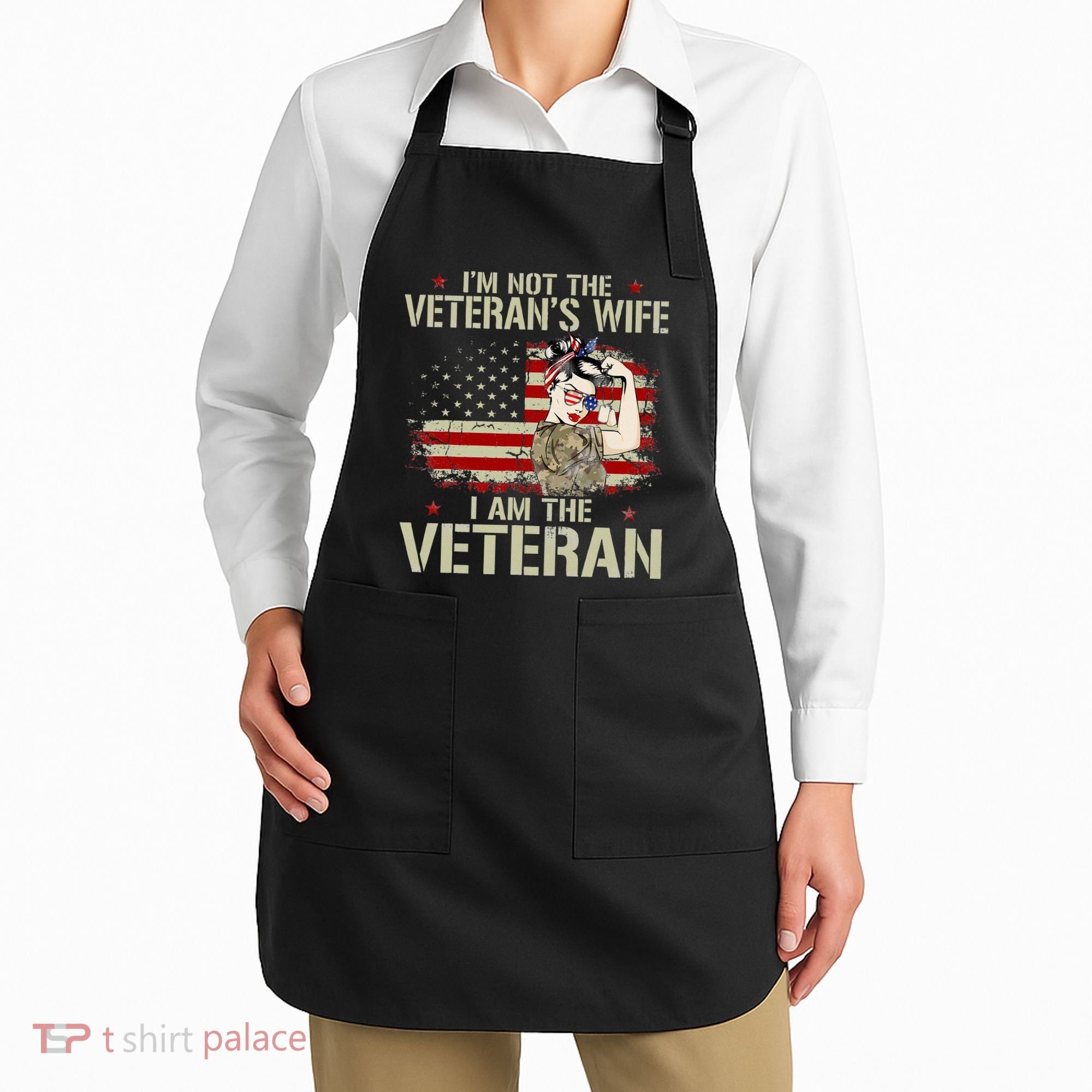 IM Not VeteranS Wife IM Veteran American Flag Gift Apron