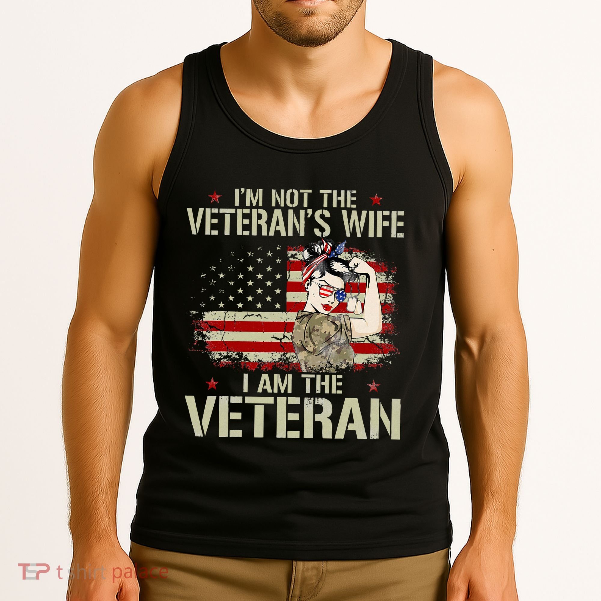 IM Not VeteranS Wife IM Veteran American Flag Gift Tank Top
