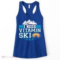 I Need Vitamin Ski Funny Skier Ski Instructor Gift Women's Tank Top thumb 0