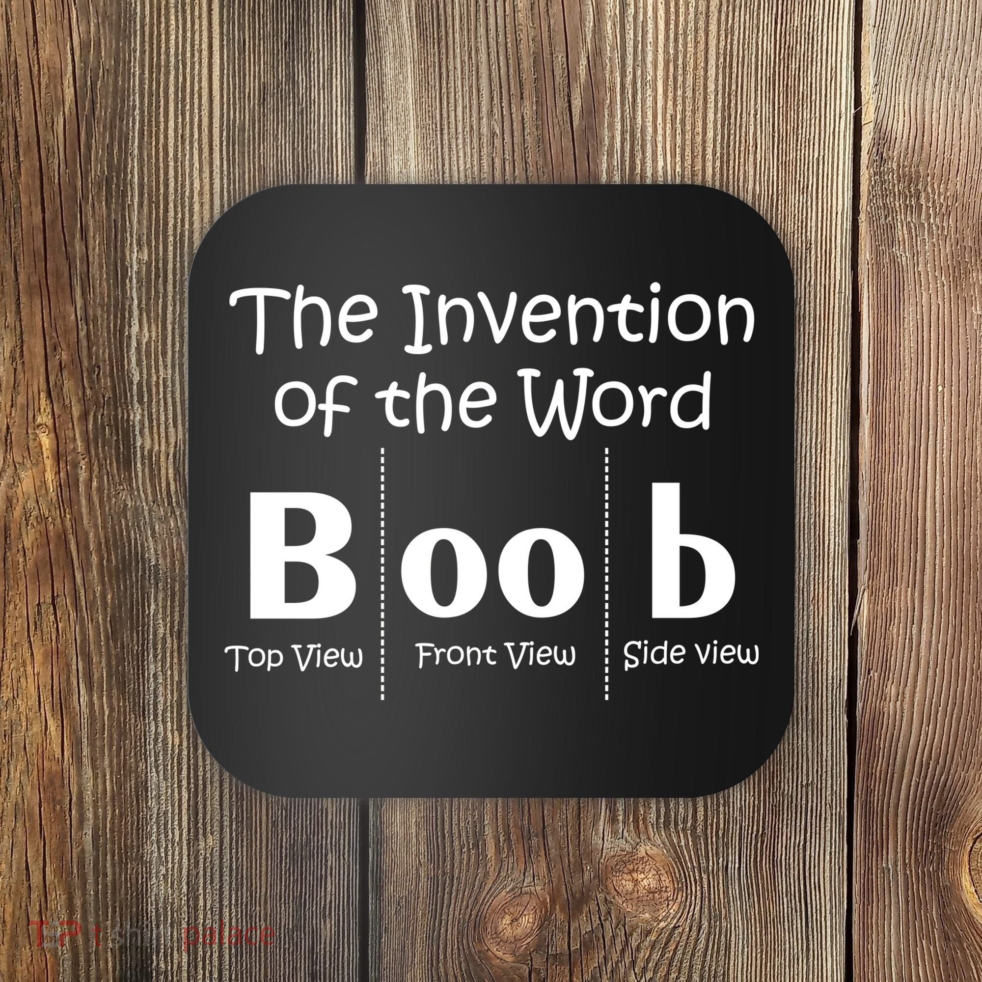 Invention Of The Word Boob Coaster