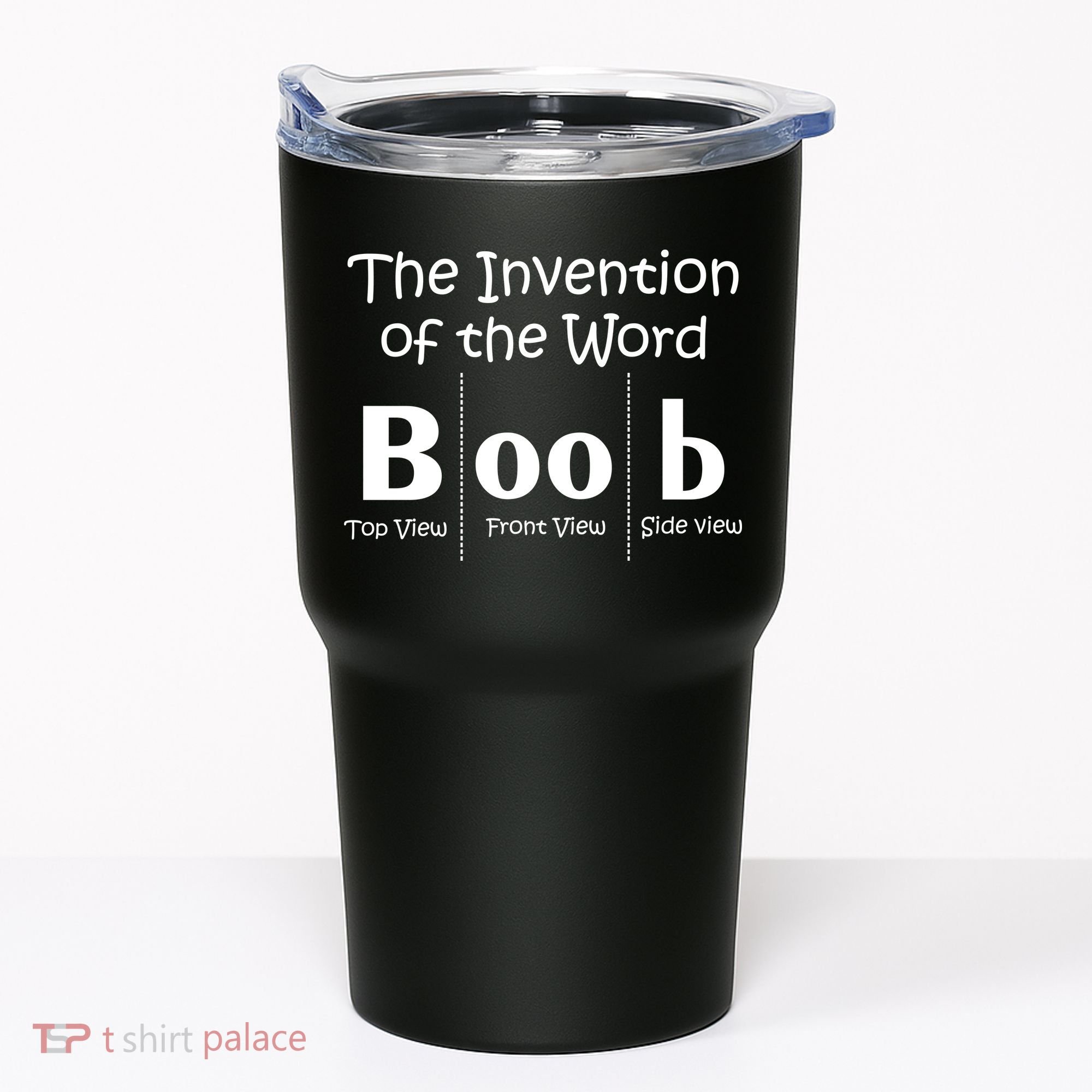 Invention Of The Word Boob Tumbler