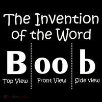 Invention Of The Word Boob Mousepad thumb 1