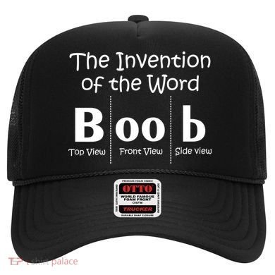 Invention Of The Word Boob Hat