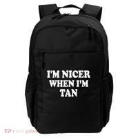 I'm Nicer When I'm Tan Funny Quote Backpack thumb 0