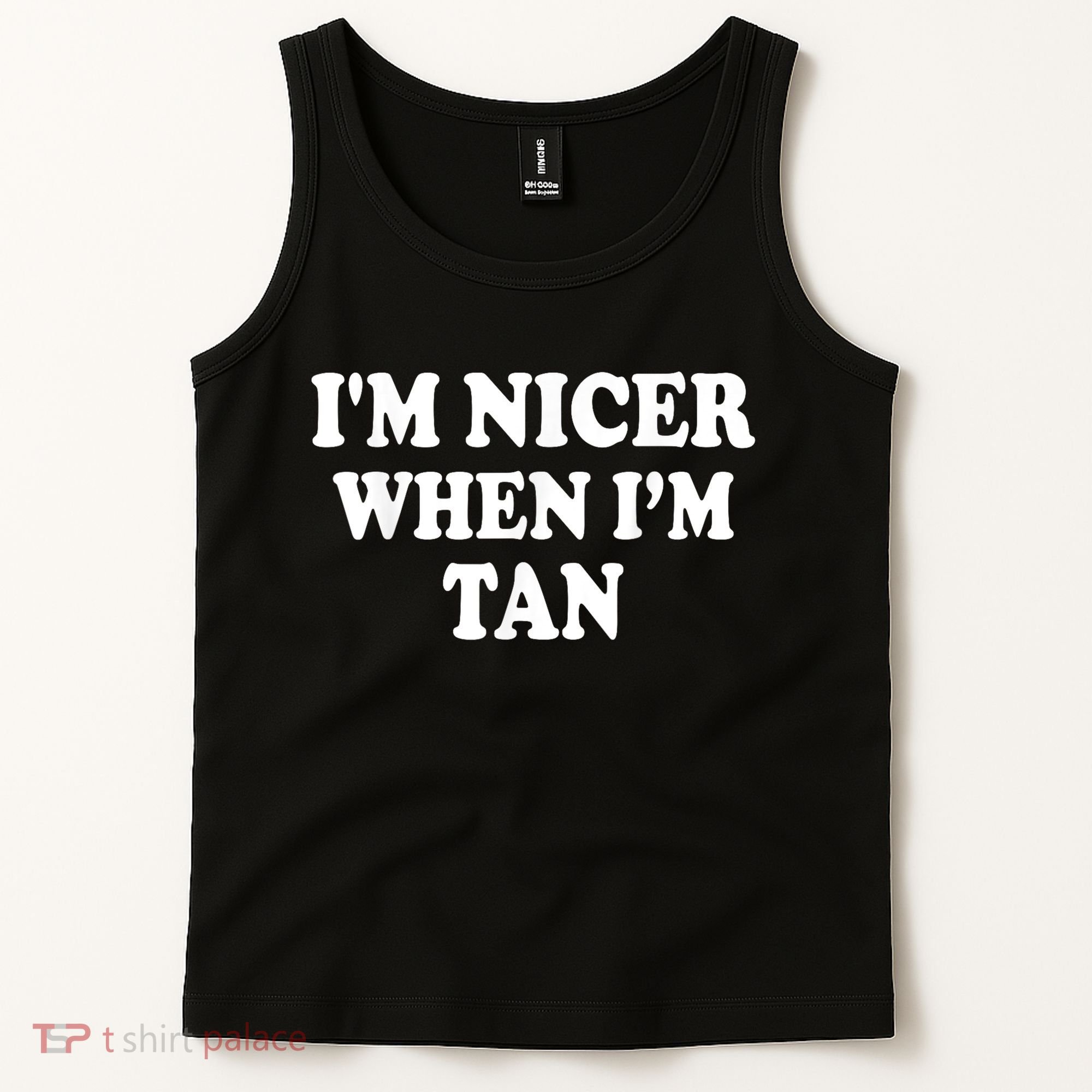 I'm Nicer When I'm Tan Funny Quote Tank Top