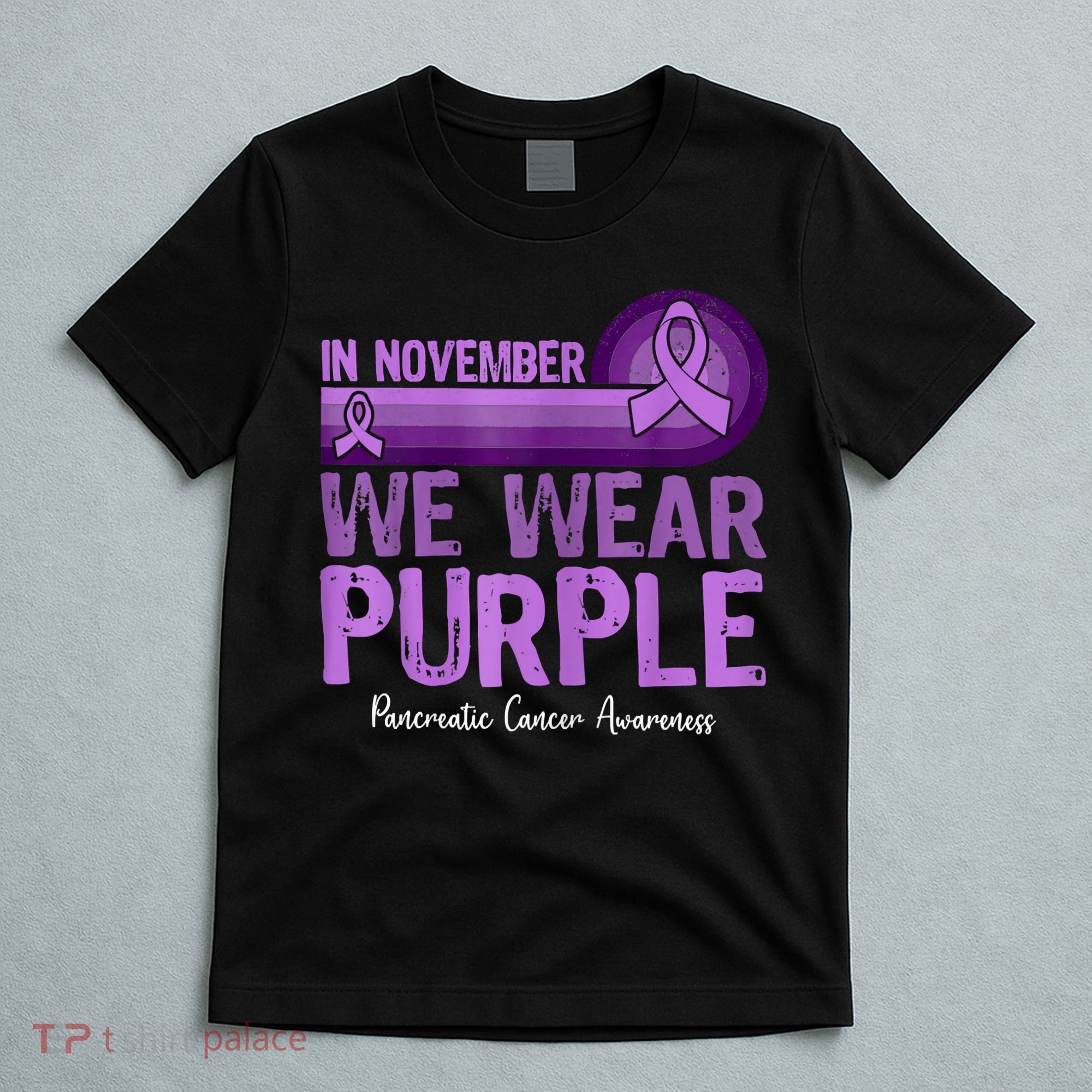 In November We Wear Purple Pancreatic Cancer Awareness T-Shirt