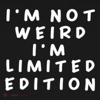 IM Not Weird I Am Limited Edition Funny Sayings Gift Bucket Hat thumb 4