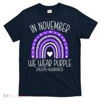 In November We Wear Purple Rainbow Epilepsy Awareness Month T-Shirt thumb 0