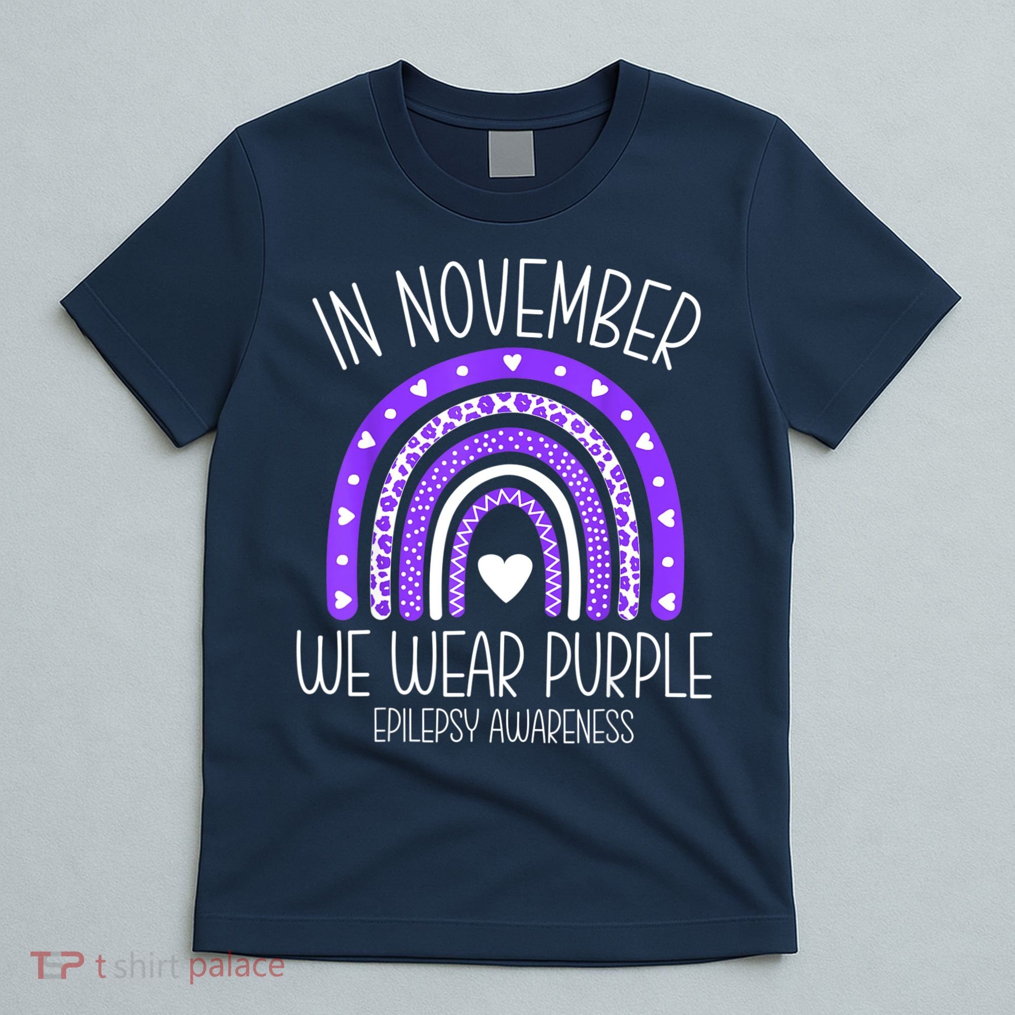 In November We Wear Purple Rainbow Epilepsy Awareness Month T-Shirt