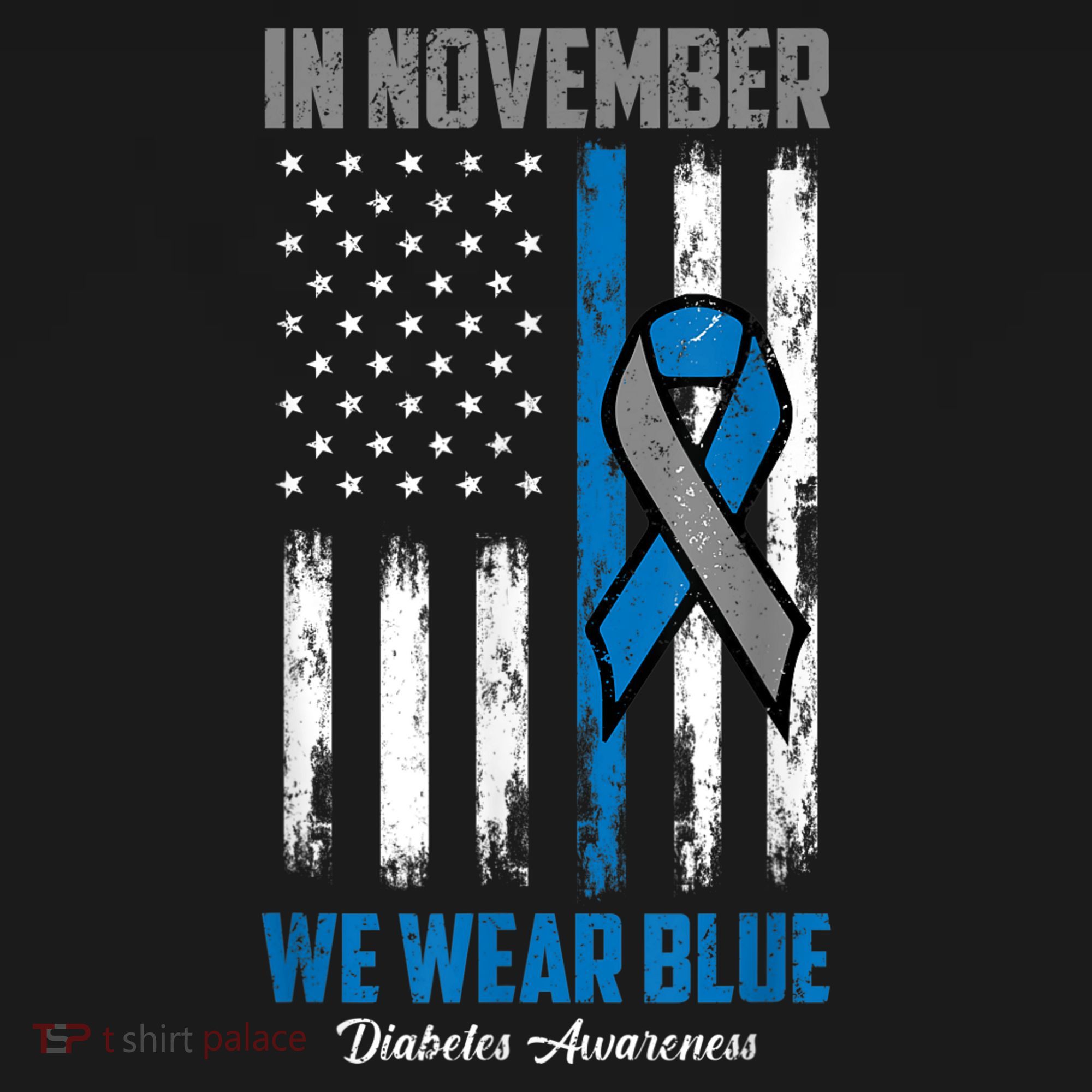 In November We Wear Blue USA Flag Diabetes Awareness Month T-Shirt