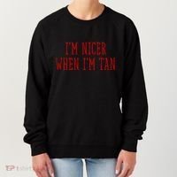 I’M Nicer When I’M Tan Women's Sweatshirt thumb 0