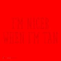 I’M Nicer When I’M Tan Santa Hat thumb 1