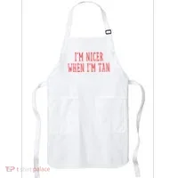 I’M Nicer When I’M Tan Apron thumb 0