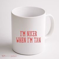 I’M Nicer When I’M Tan Coffee Mug thumb 1