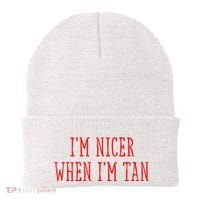 I’M Nicer When I’M Tan Beanie thumb 0