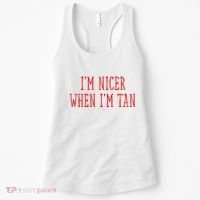 I’M Nicer When I’M Tan Women's Tank Top thumb 0