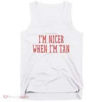 I’M Nicer When I’M Tan Tank Top thumb 0