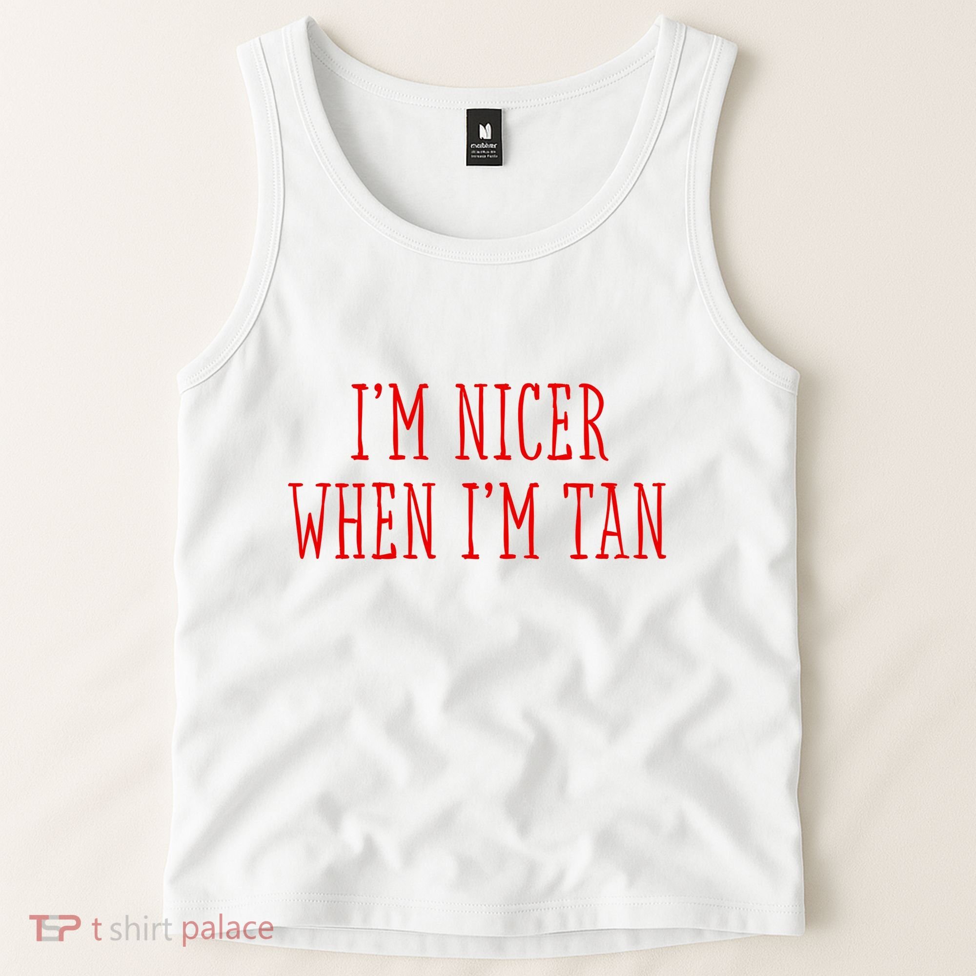 I’M Nicer When I’M Tan Tank Top