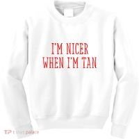 I’M Nicer When I’M Tan Kids Sweatshirt thumb 0