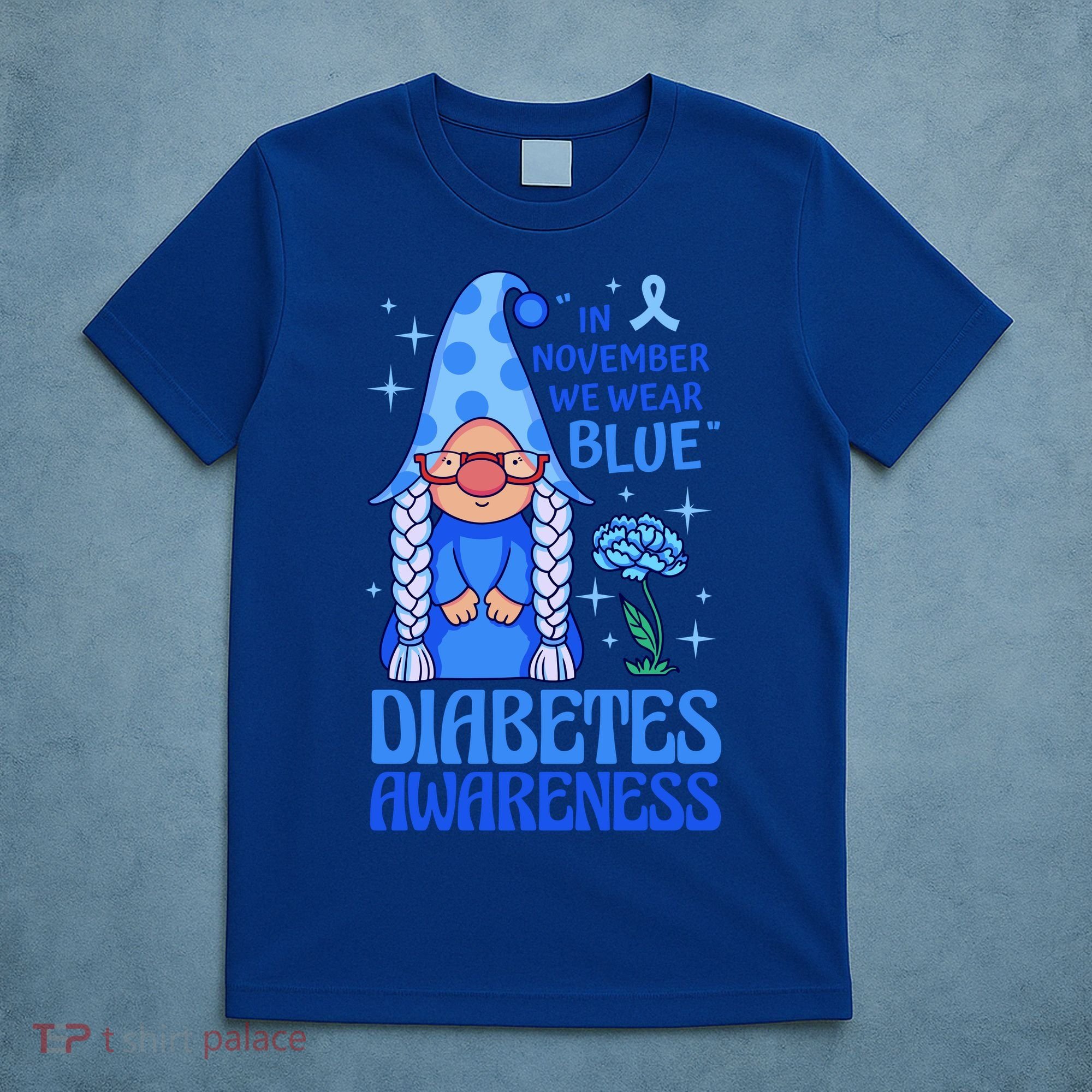 In November We Wear Blue For Diabetes Awareness T-Shirt