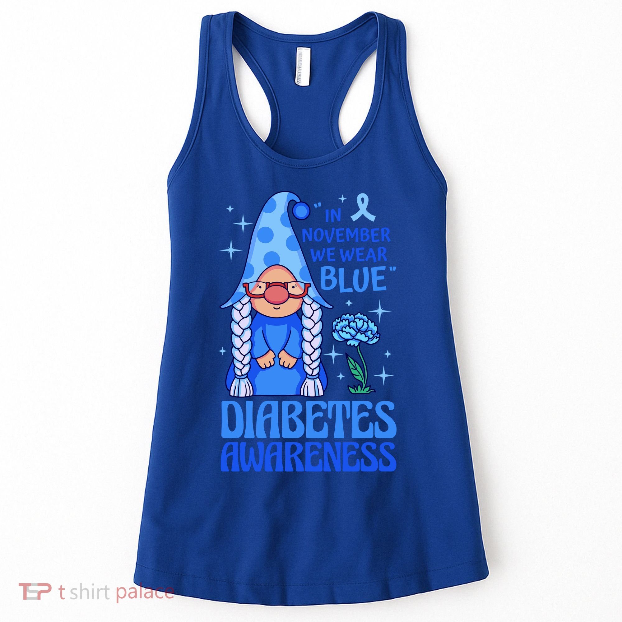 In November We Wear Blue For Diabetes Awareness Women's Tank Top