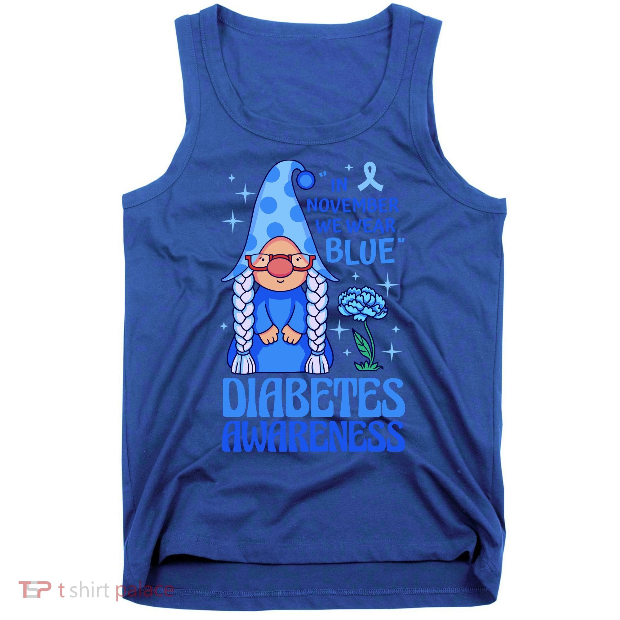 In November We Wear Blue For Diabetes Awareness Tank Top