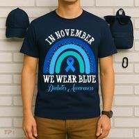 In November We Wear Blue Diabetes Awareness Rainbow T-Shirt thumb 6