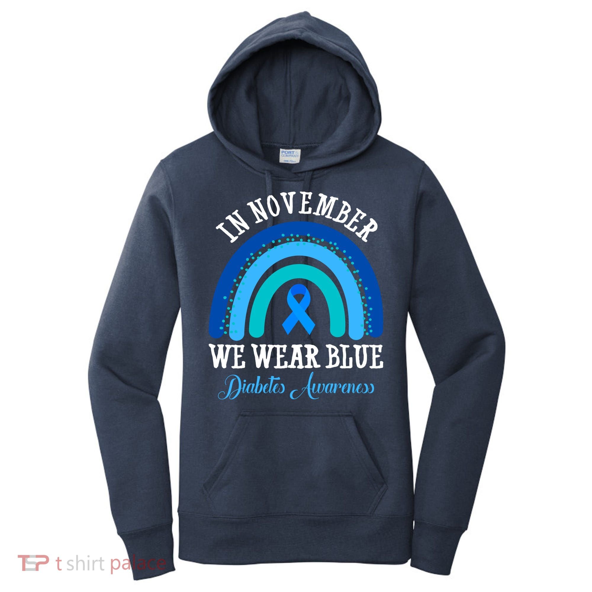 In November We Wear Blue Diabetes Awareness Rainbow Women's Hoodie