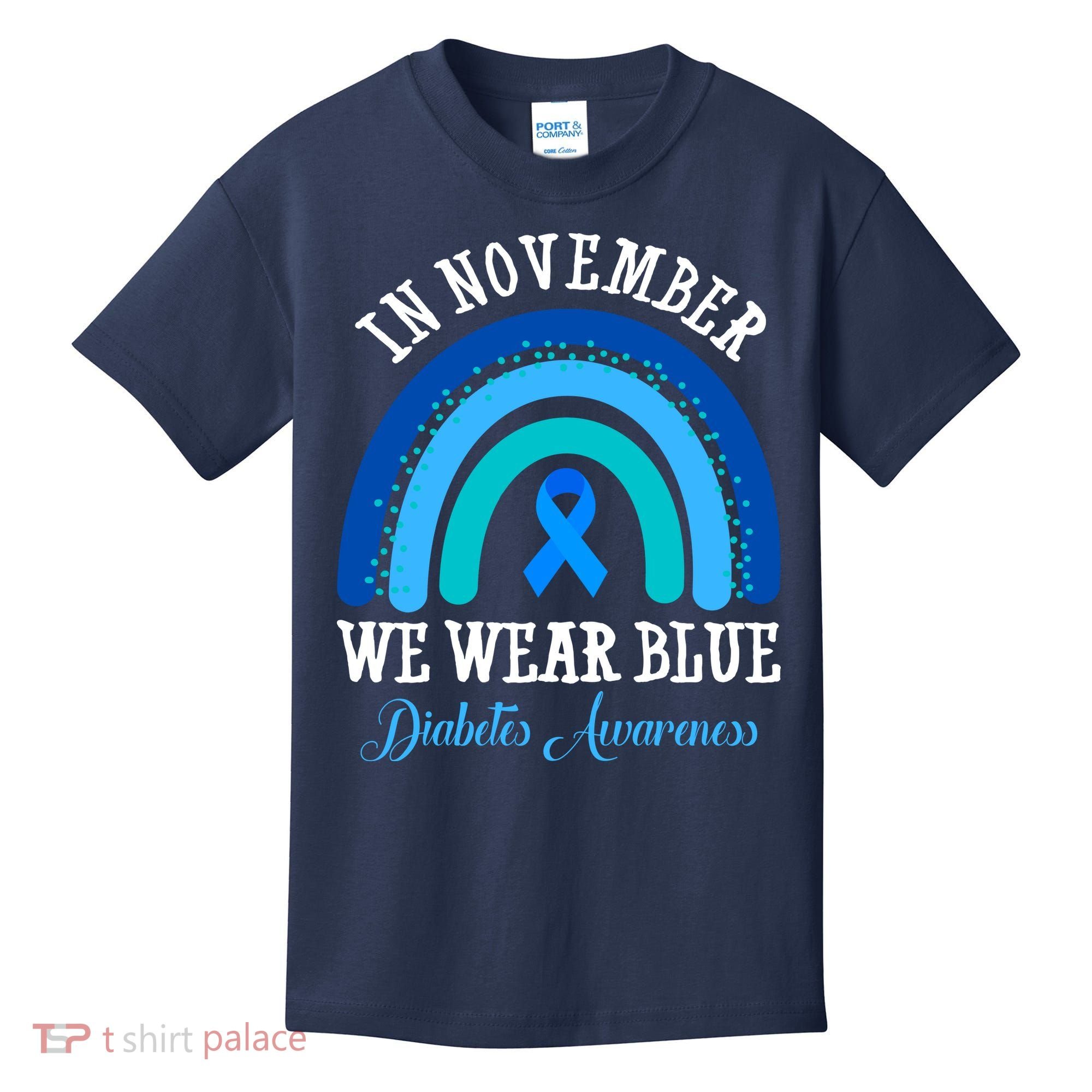 In November We Wear Blue Diabetes Awareness Rainbow Kids T-Shirt