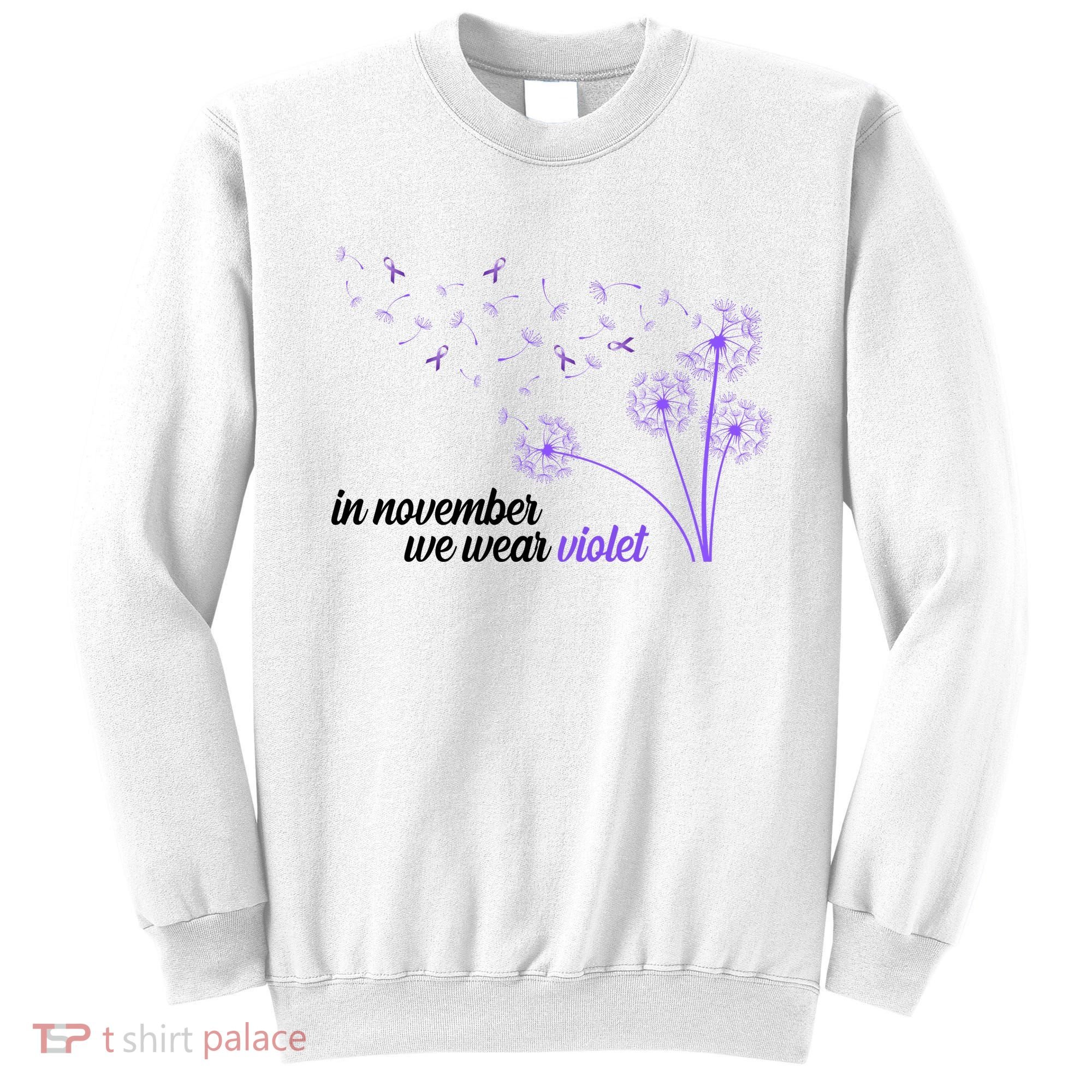 In November We Wear Violet Alzheimer Awareness Sweatshirt