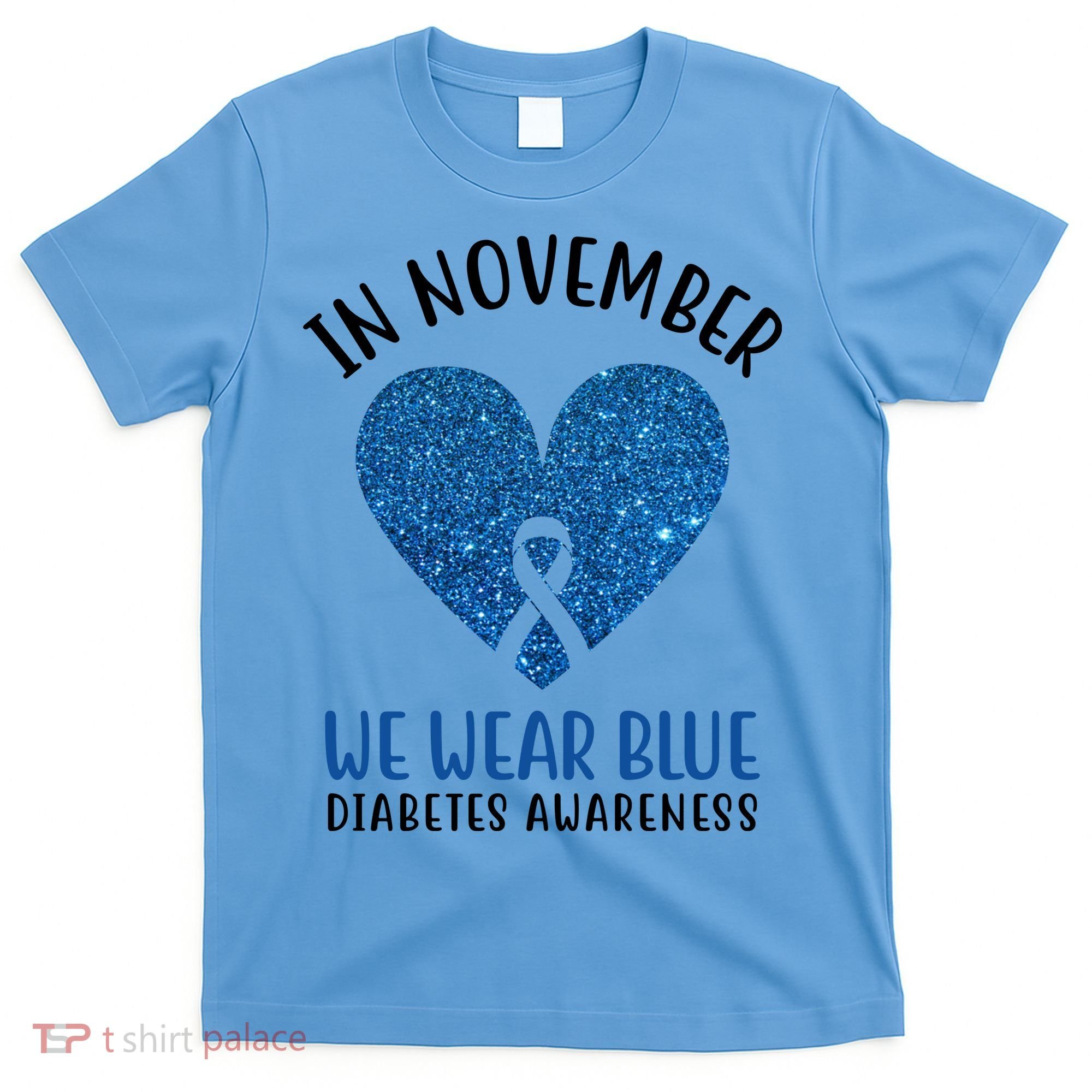 In November We Wear Blue Diabetes Awareness Heart Ribbon T-Shirt