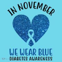 In November We Wear Blue Diabetes Awareness Heart Ribbon T-Shirt thumb 6