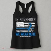 In November We Wear Blue T1D T2D Diabetic Diabetes Awareness Women's Tank Top thumb 3