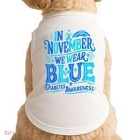 In November We Wear Blue Diabetes Awareness Doggie Tank thumb 0