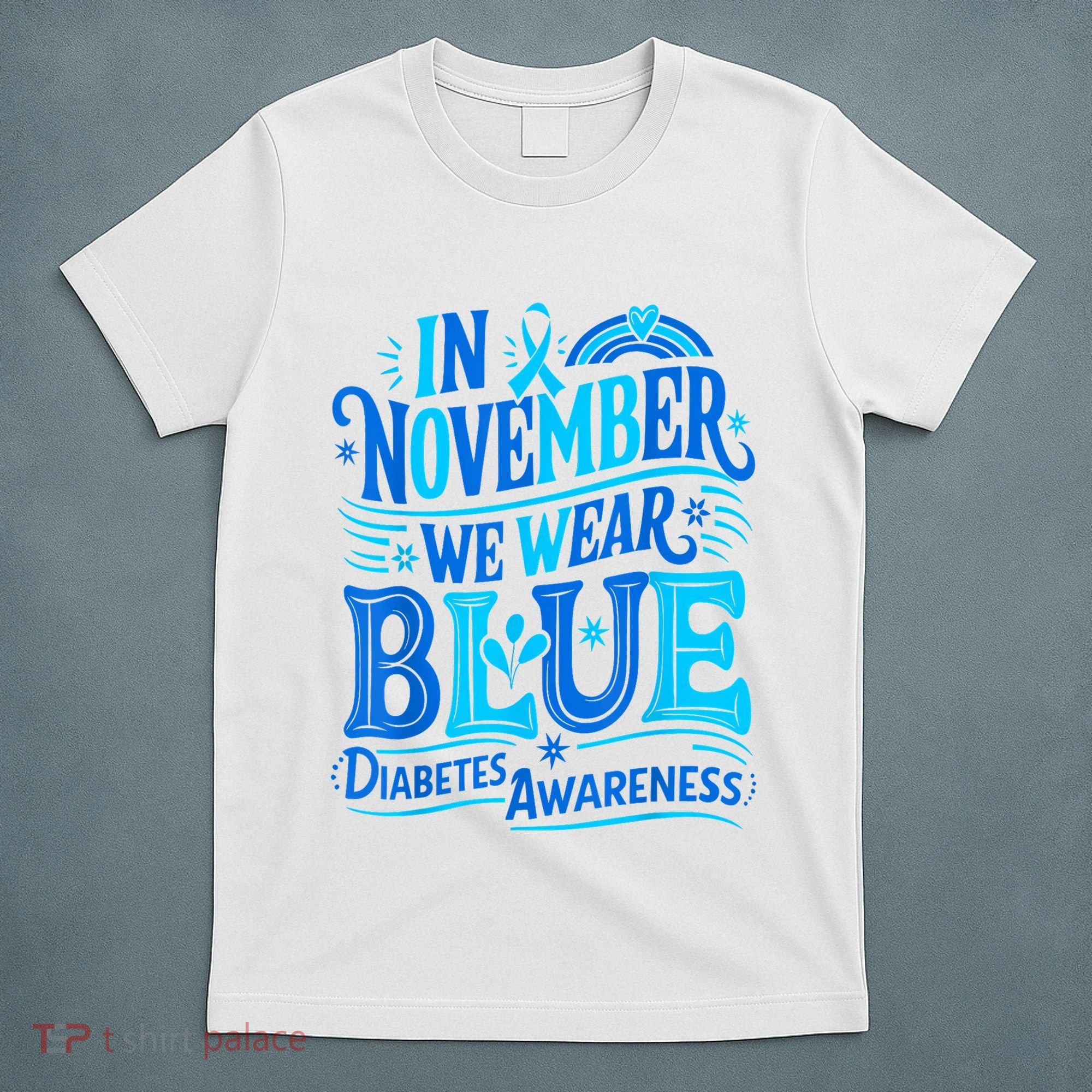 In November We Wear Blue Diabetes Awareness T-Shirt