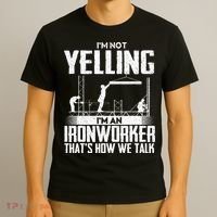 IM Not Yelling IM An Ironworker Rodbuster Ironworking T-Shirt thumb 3