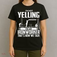 IM Not Yelling IM An Ironworker Rodbuster Ironworking T-Shirt thumb 4