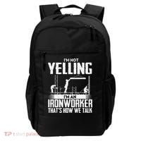 IM Not Yelling IM An Ironworker Rodbuster Ironworking Backpack thumb 0