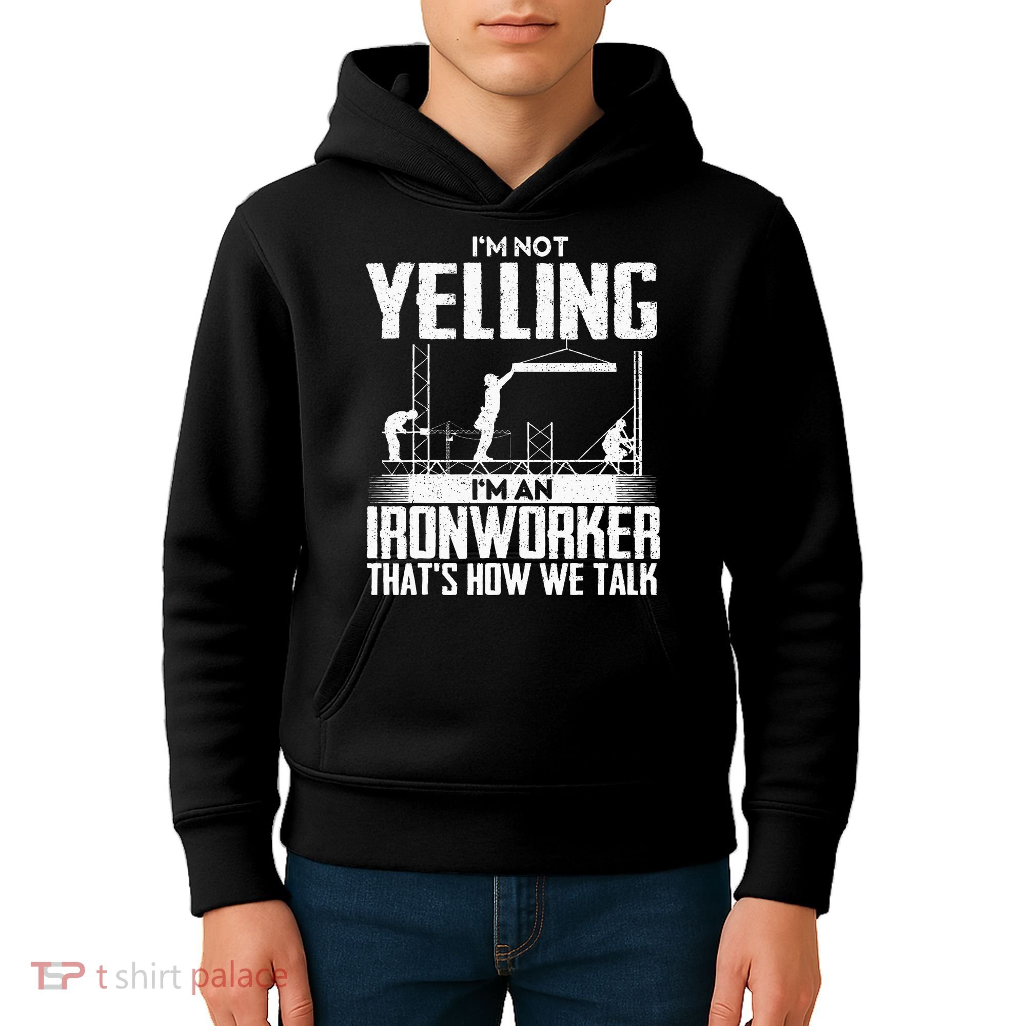 IM Not Yelling IM An Ironworker Rodbuster Ironworking Kids Hoodie