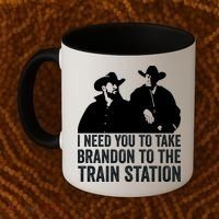 I Need You To Take Brandon To The Train Station Coffee Mug thumb 2