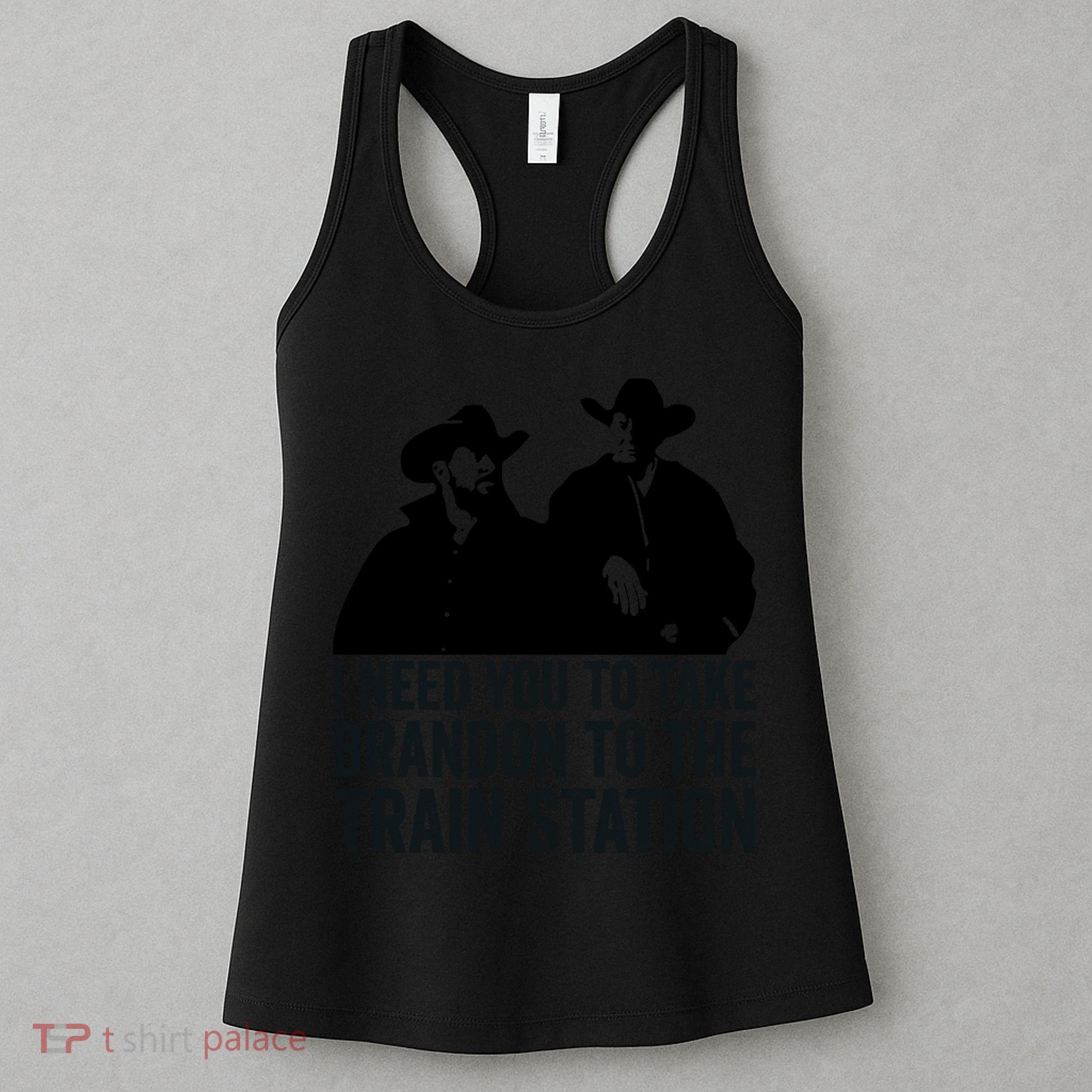 I Need You To Take Brandon To The Train Station Women's Tank Top