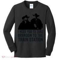 I Need You To Take Brandon To The Train Station Kids Long Sleeve Shirt thumb 0