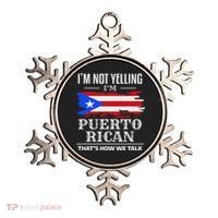 I'm Not Yelling I'm Puerto Rican Puerto Rico Pride Ornament thumb 0