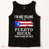 I'm Not Yelling I'm Puerto Rican Puerto Rico Pride Tank Top thumb 2